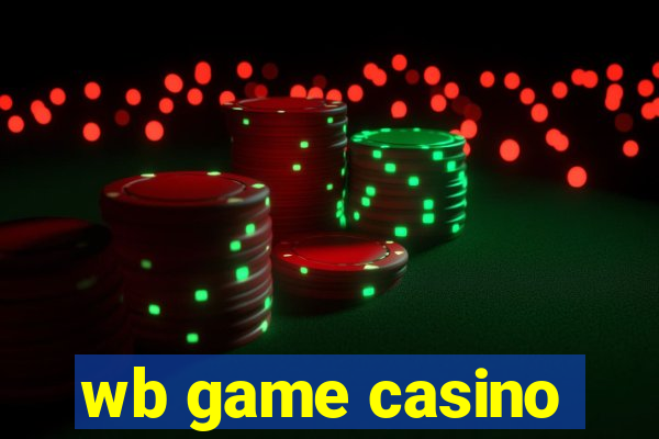 wb game casino